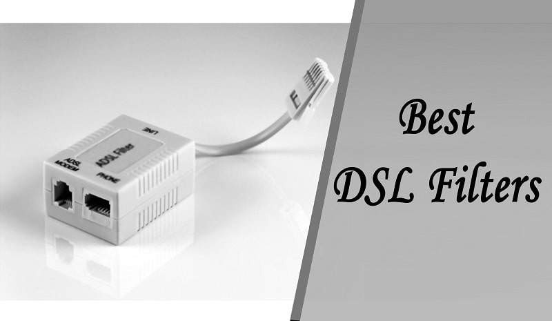 Top 10 Best DSL Filters Reviews- 2023